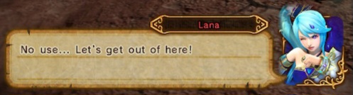 No use... Let's get out of here!